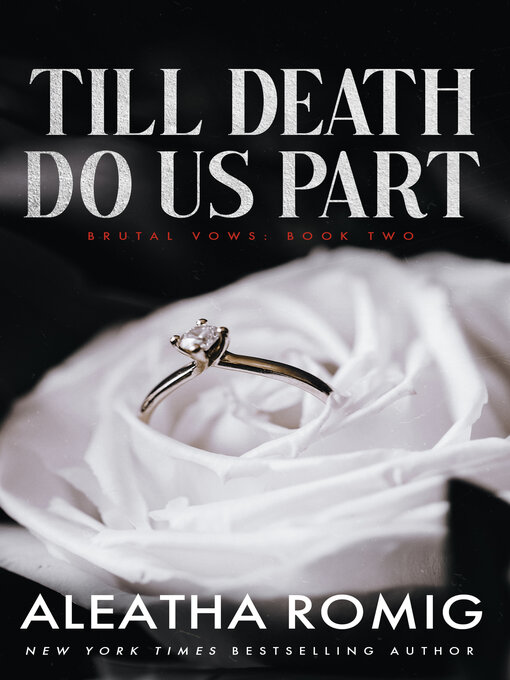 Title details for TILL DEATH DO US PART by Aleatha Romig - Available